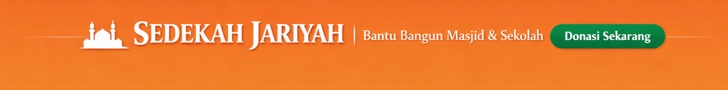 Sedekah Jariyah - Bangun Masjid & Sekolah
